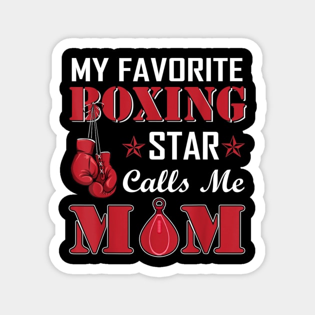 My Favorite Boxing Star Calls Me Mom Magnet by Xamgi