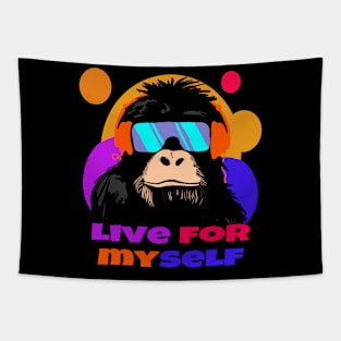 LIve FOR MySeLF funny design Tapestry