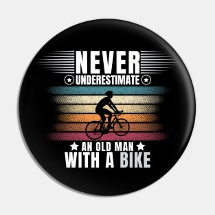 Never Underestimate An Old Man With a Bike Pin