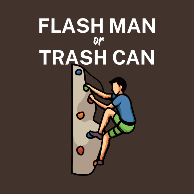 Flash man or trash can by maxcode