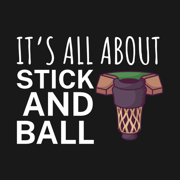 Its all about stick and ball by maxcode