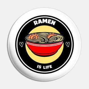 Ramen Life Japanese Ramen Noodle Bowl Pin