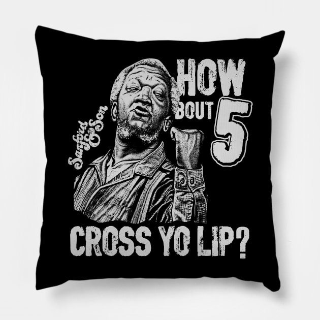 BLACKOUT - SANFORD AND SON CROSS YO LIP Pillow by regencyan