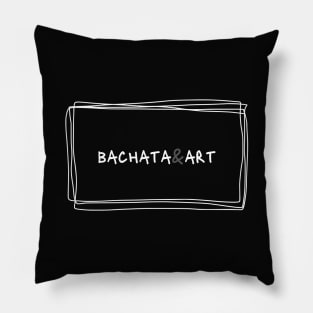 Bachata And Art Pillow