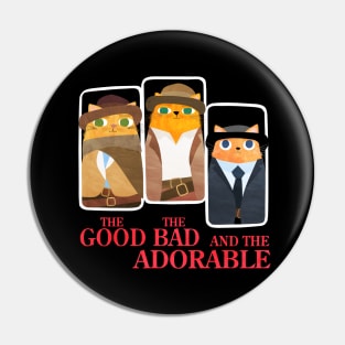 The Good The Bad And The Adorable black Pin