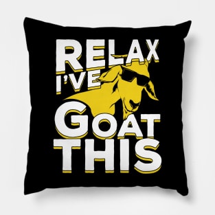 Relax I've Goat This Pillow