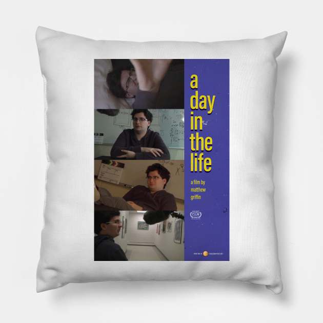 "A Day in the Life" by Matthew Griffin at Woodstock Academy Pillow by QuietCornerFilmFestival