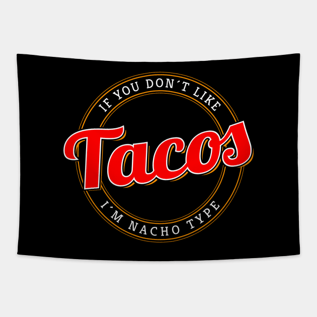 Tacos Logo Mexican Food Nachos Tapestry by ernestouchiha