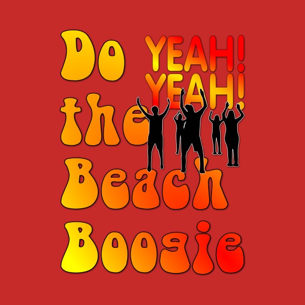 Do the Beach Boogie YEAH! YEAH! by Shrenk