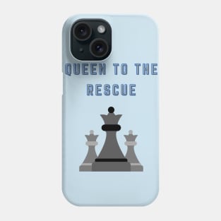 Chess Queen - to the rescue Phone Case