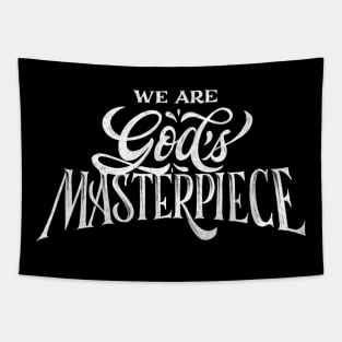 We Are God's Masterpiece Tapestry