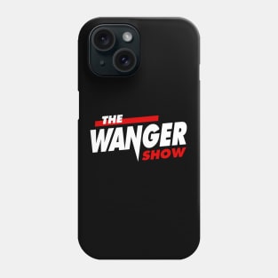 The Wanger Show - Logo Version 2 Phone Case