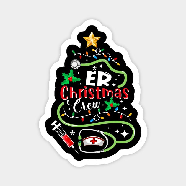 ER Christmas Crew Emergency Room Nurse Techs Secretary PCT Magnet by Dunnhlpp