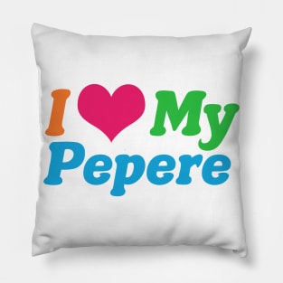 I Love My Pepere Pillow