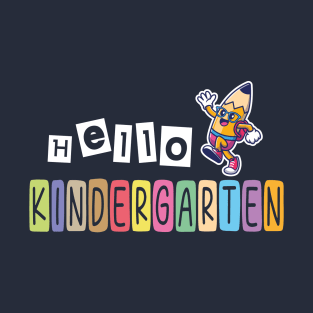 Hello Kindergarten First Day Of School Toddler Kids, Cute Back To School Gift For A Kindergartener T-Shirt