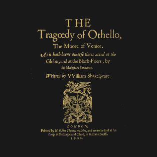 Shakespeare, Othello. Dark clothes version. T-Shirt