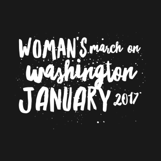 Woman's March On T-Shirt