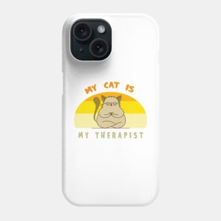 My cat is my therapist Phone Case