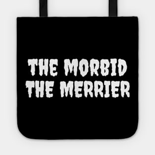 THE MORBID Tote