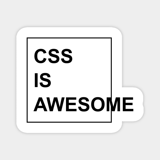 CSS is Awesome Magnet by Printadorable