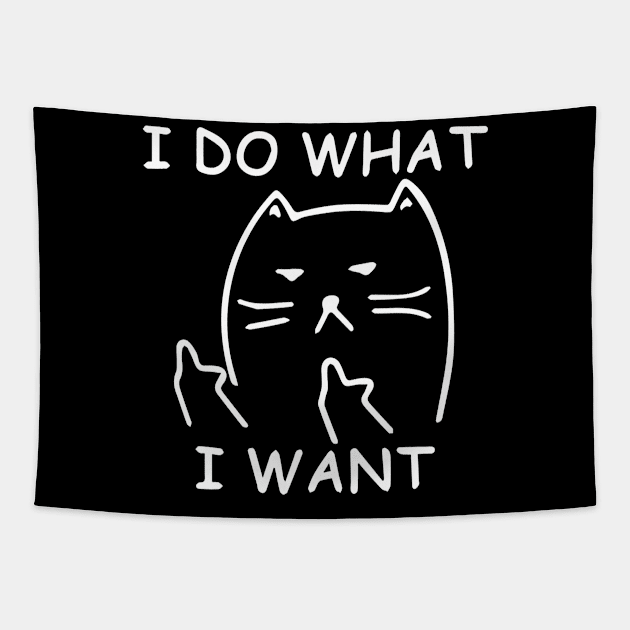 I do what I want with my cat shirt Tapestry by wilson