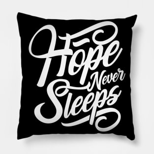 Hope Never Sleeps NEWT Pillow