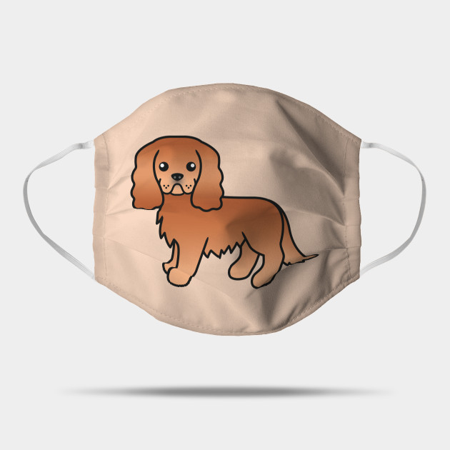 Ruby Cavalier King Charles Spaniel Dog Cute Cartoon Illustration Cavalier Mask Teepublic