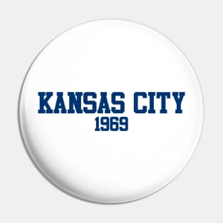 Kansas City 1969 Pin