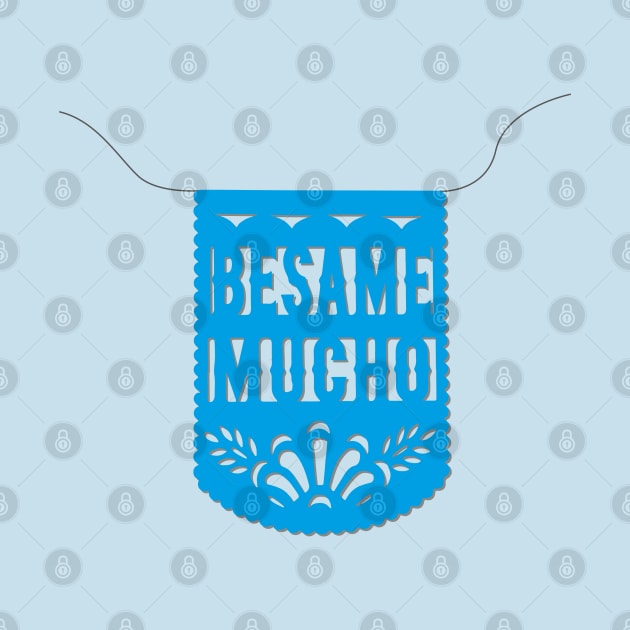 Bésame mucho blue mexican banner papel picado fiesta handmade decorations valentines gift by T-Mex