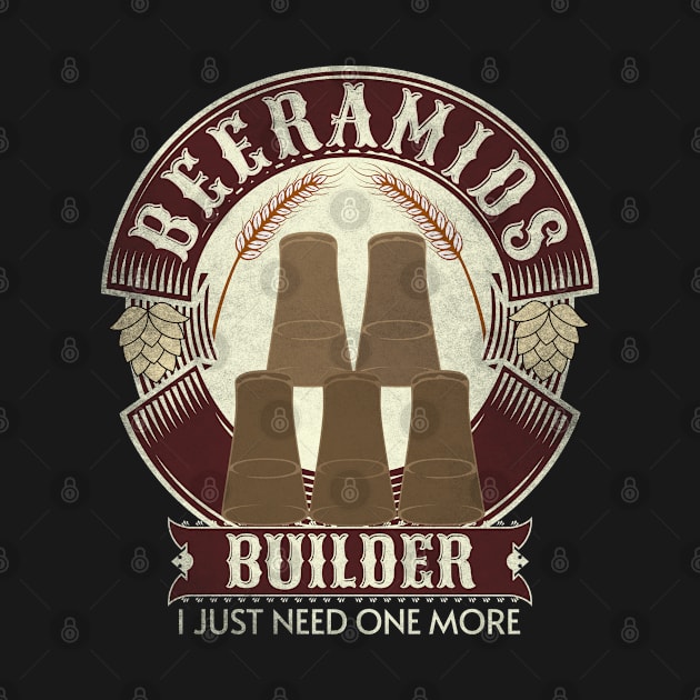 Beer Humor - Beeramids Builder - Funny Drinking by alcoshirts