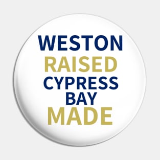 Weston Raised Cypress Bay Made Pin