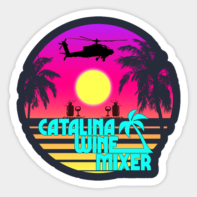 brightly colored catalina - Catalina Wine Mixer - Sticker