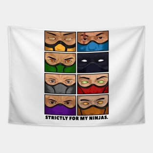 Strictly For My Ninjas Tapestry