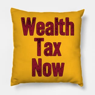 Wealth Tax Now - Redistribution against inequality Pillow