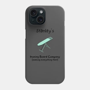 Stanley's Ironing Board Company Phone Case