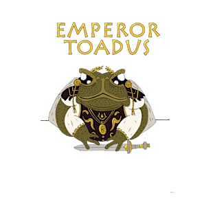 Emperor Toadus T-Shirt