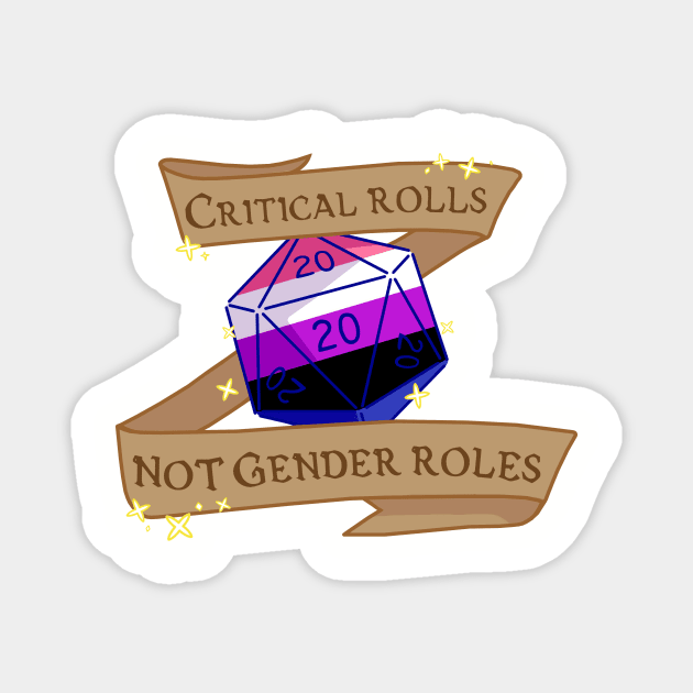 critical rolls not gender roles (genderfluid) Magnet by annieloveg