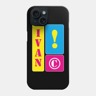 My name is Ivan Phone Case