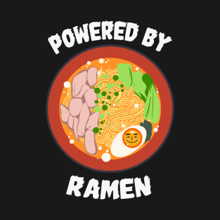 Powered By Ramen Japanese Noodles Funny T-Shirt