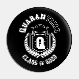 QuaranTime Class of 2020 (dark background) Pin