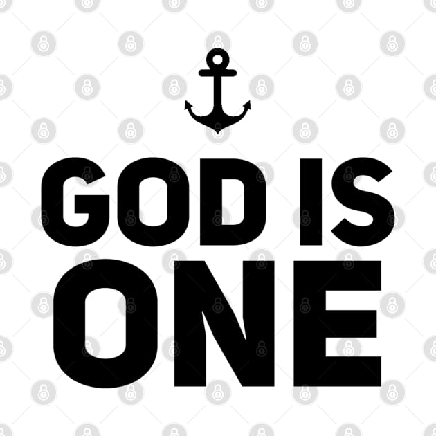 Christian Shirts God Is One - Christian by ChristianShirtsStudios