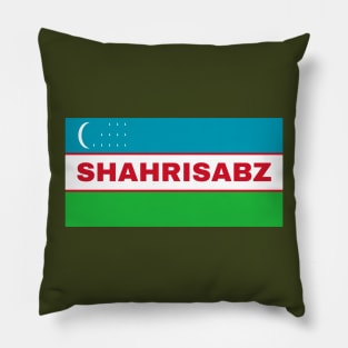 Shahrisabz City in Uzbekistan Flag Pillow