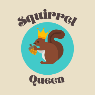 Squirrel Queen T-Shirt