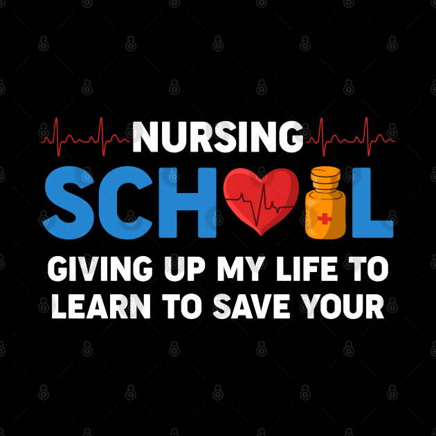 Nursing School Giving Up My Life To Learn To Save Your by neonatalnurse