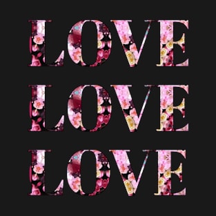 Three Times Love in Floral Font Design T-Shirt