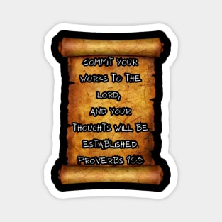 Commit your works Proverbs 16:3 roll scroll Magnet