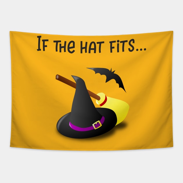 If The Hat Fits Witch Hat Tapestry by DANPUBLIC