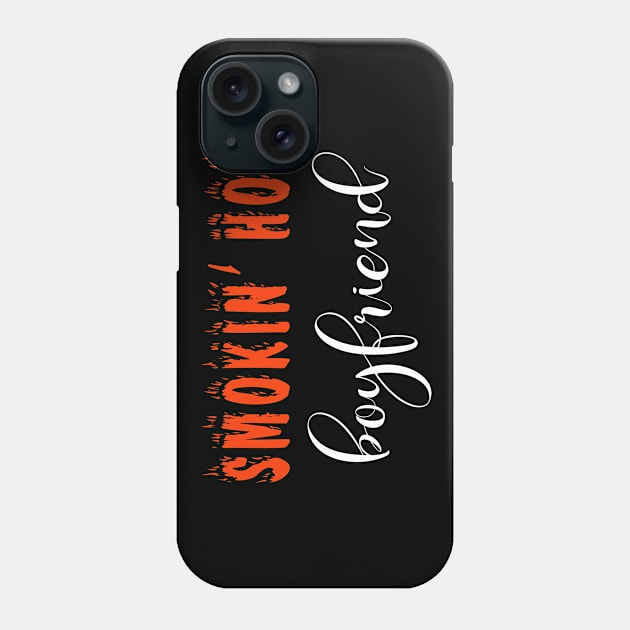 Smokin' Hot Boyfriend Phone Case by Scarebaby