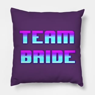 Team Bride Pillow