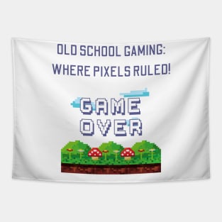 Old School Gaming: Where Pixels Ruled! Tapestry